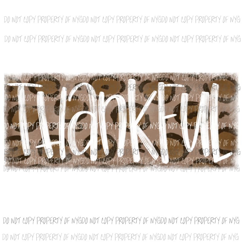 THANKFUL saying with Leopard background Sublimation transfers Heat Transfer