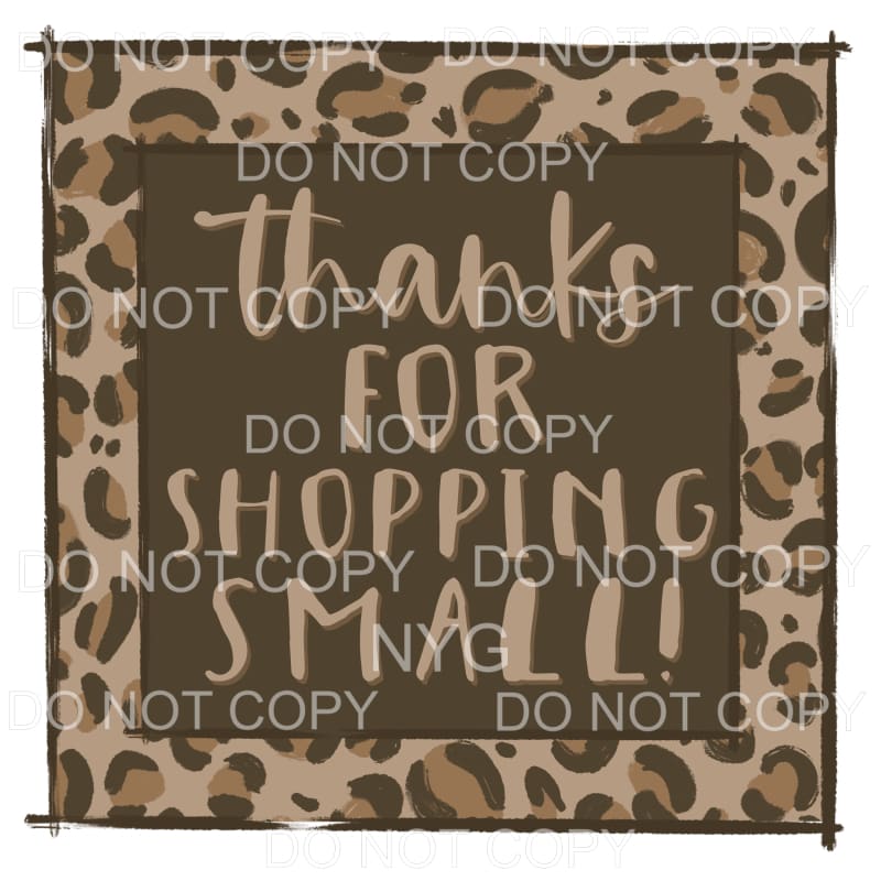 Thanks For Shopping Small Leopard Frame Sublimation 