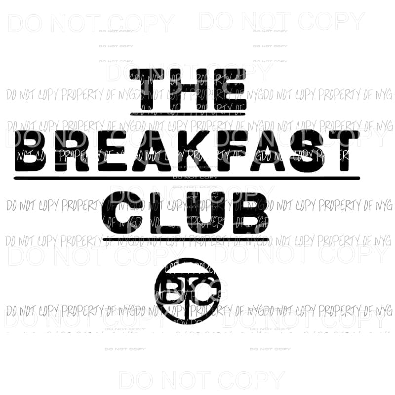 The breakfast club Sublimation transfers Heat Transfer