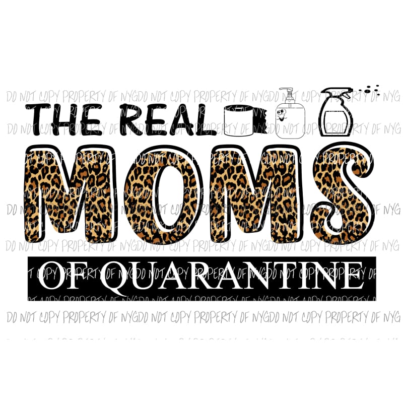 The Real Moms of Quarantine Mama - Mimi - Mom - Nana other names in drop down menu if you don’t see the name and you want put in the notes 