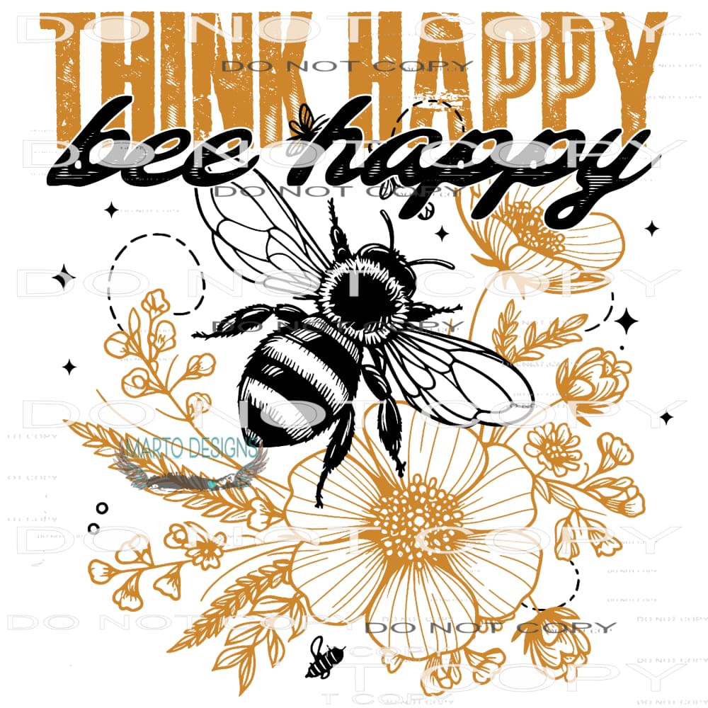 Think Happy Bee Happy #9848 Sublimation transfers - Heat