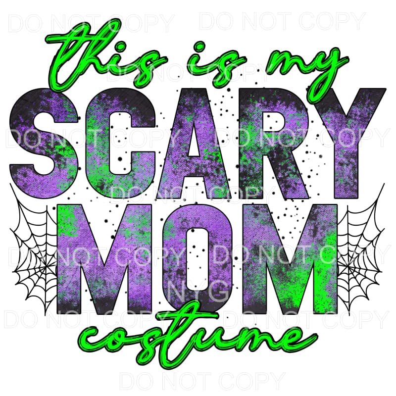 This Is My Scary Mom Costume Purple Green Grunge #382 