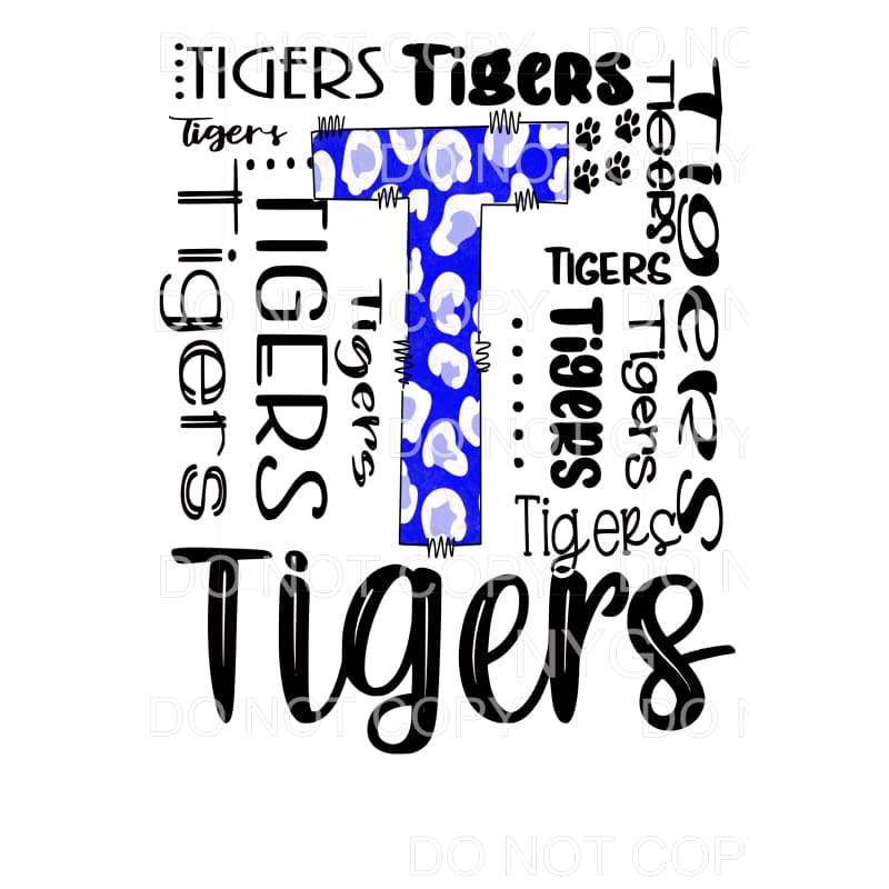 Tigers Blue Leopard Words #272 Sublimation transfers - Heat 