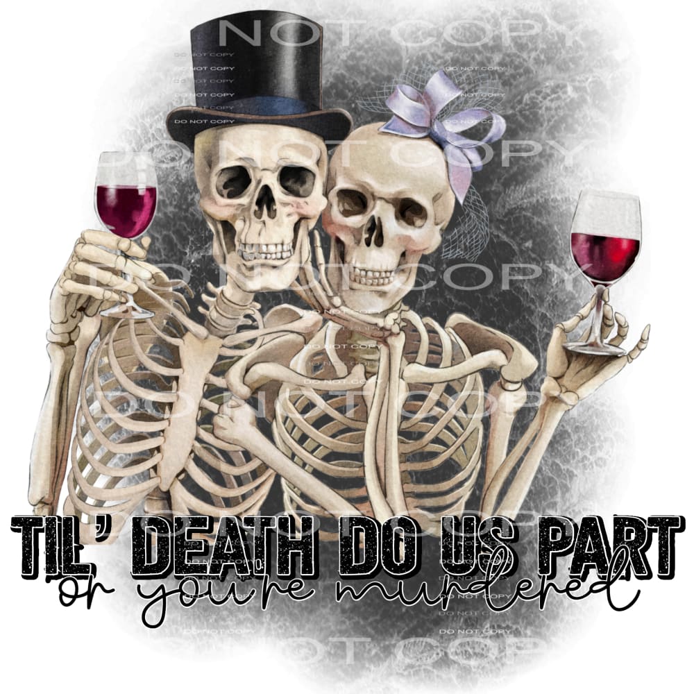 til death do us part #7666 Sublimation transfers - Heat 