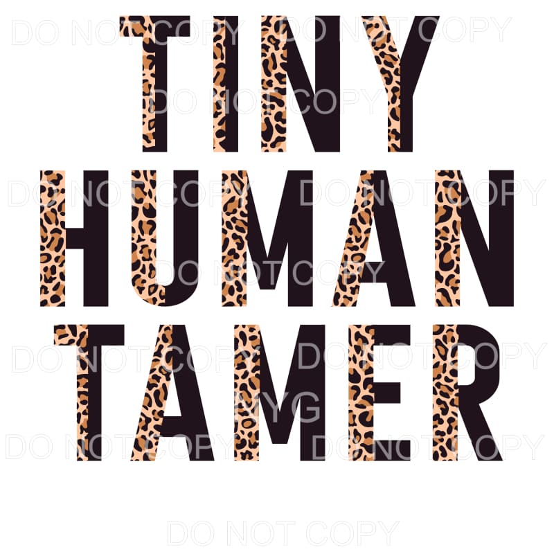Tiny Human Tamer Half Leopard Black Sublimation transfers - 