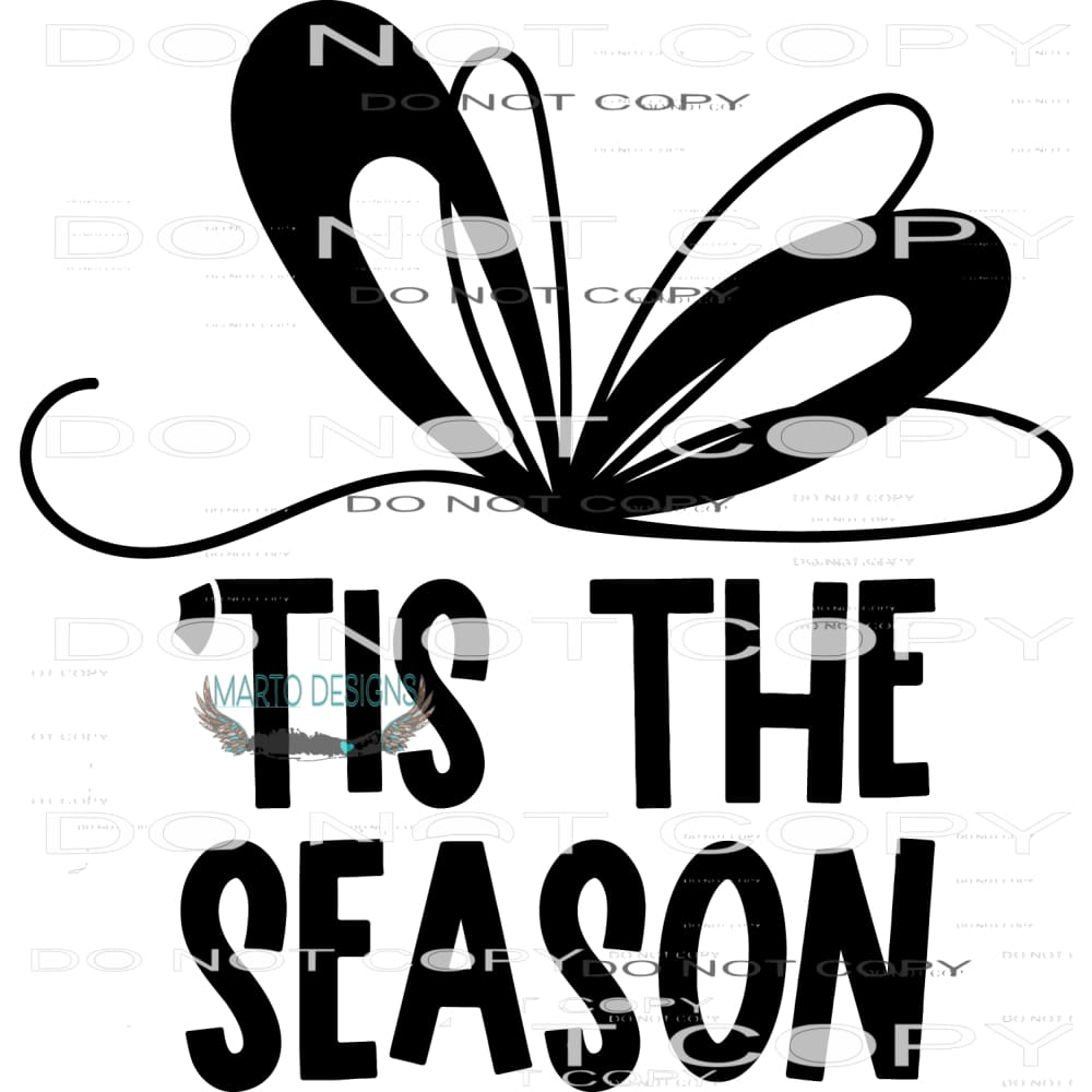 Tis The Season #7971 Sublimation transfers - Heat Transfer