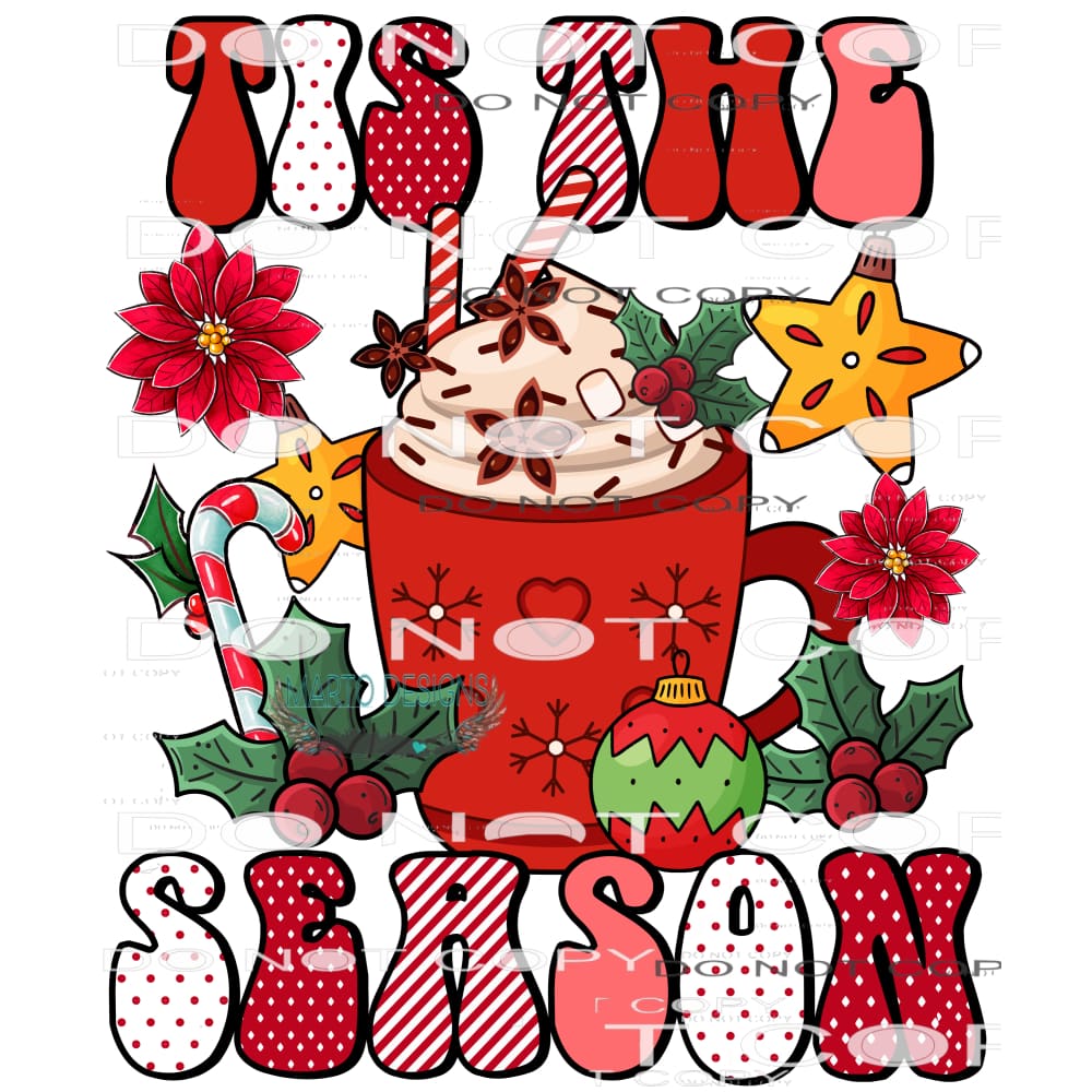 Tis The Season #8295 Sublimation transfers - Heat Transfer
