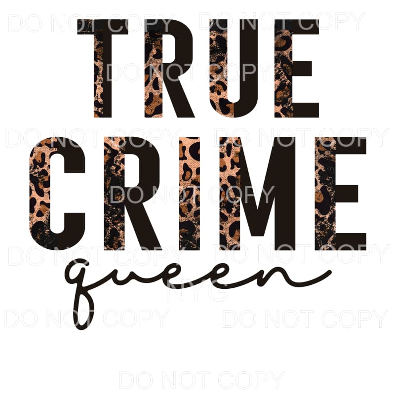 True Crime Queen Half Leopard Black Grunge #758 Sublimation 