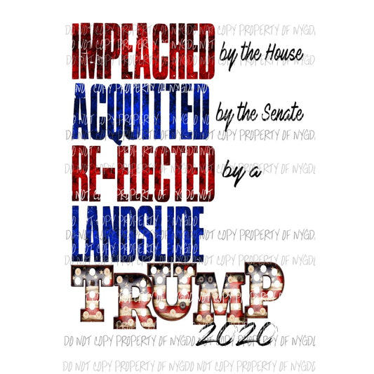 Trump 2020 # 5 Sublimation transfers Heat Transfer