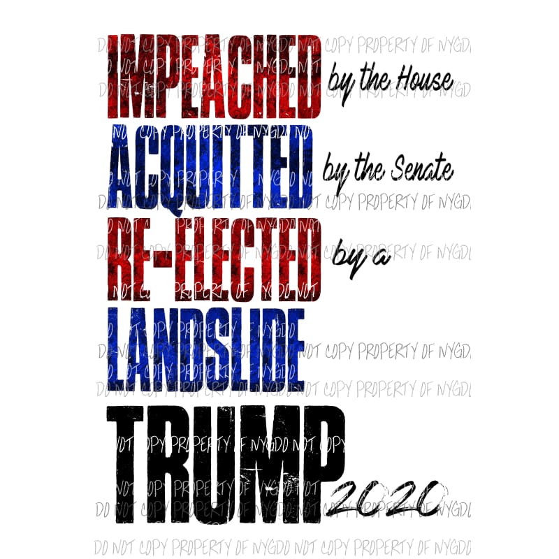 Trump 2020 # 6 Sublimation transfers Heat Transfer