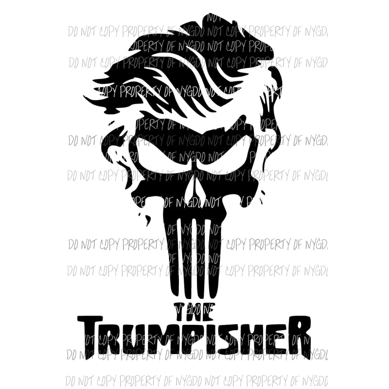 Trump #6 The Trumpisher Sublimation transfers Heat Transfer