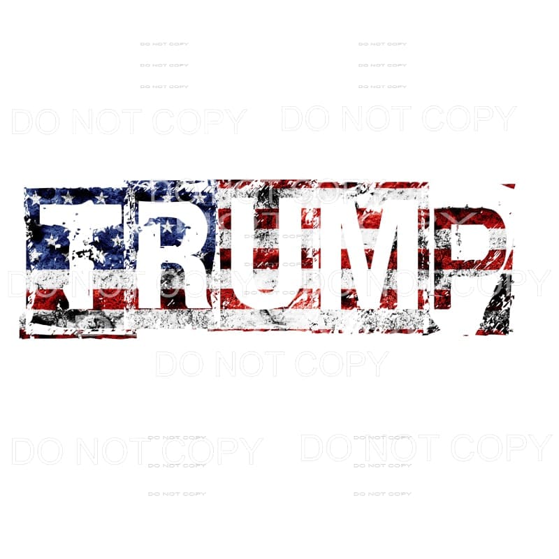 Trump flag Sublimation transfers - Heat Transfer
