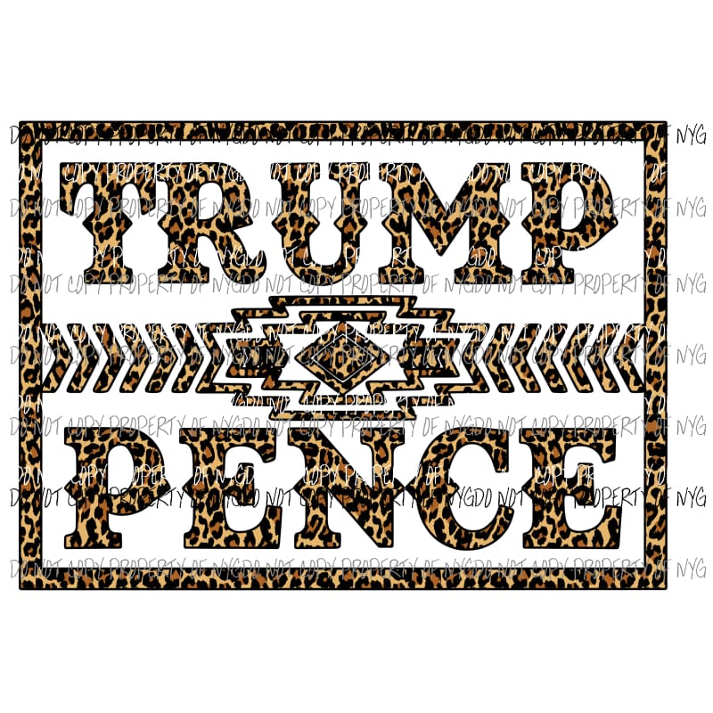 Trump Pence # 8 Sublimation transfers Heat Transfer