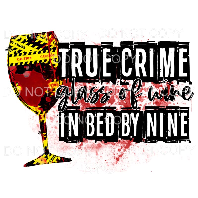 Tue Crime Glass Of Wind In Bed By Nine Caution Tape Blood 