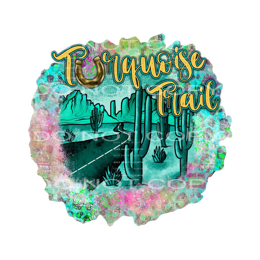 turquoise trail #7708 Sublimation transfers - Heat Transfer