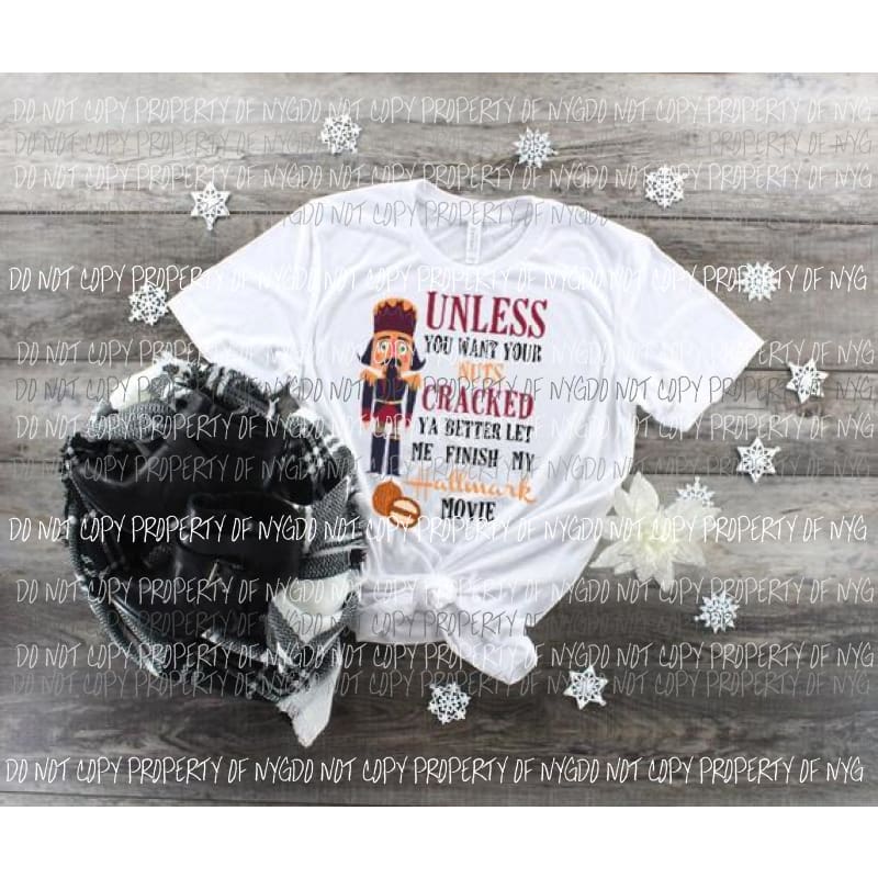 Unless you want your nuts cracked - Christmas Sublimation transfers Heat Transfer