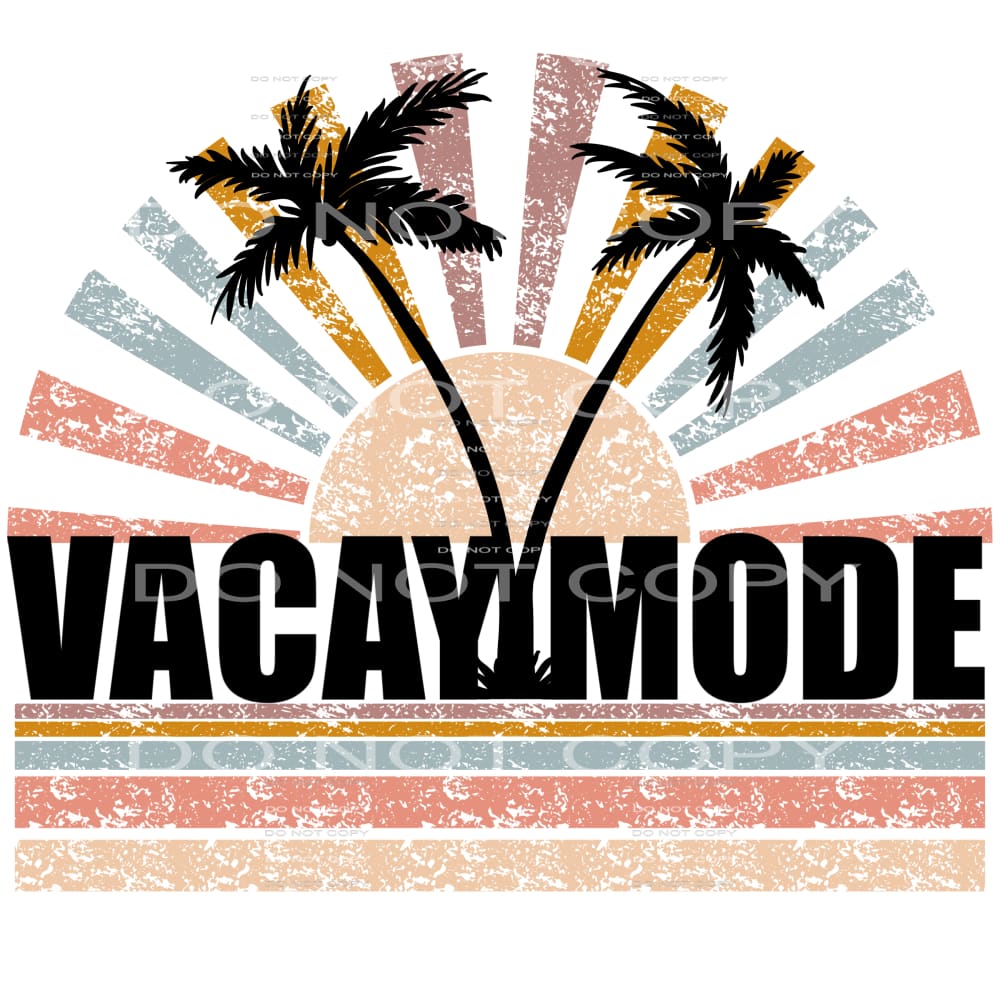 vacay mode #6527 Sublimation transfers - Heat Transfer
