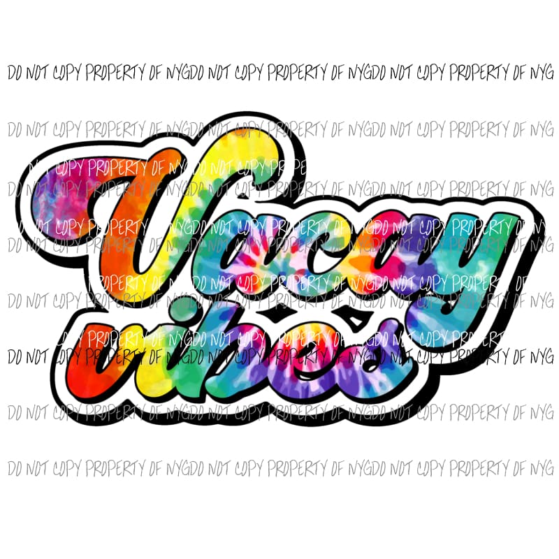 Vacay Vibes Tie Dye Sublimation transfers Heat Transfer
