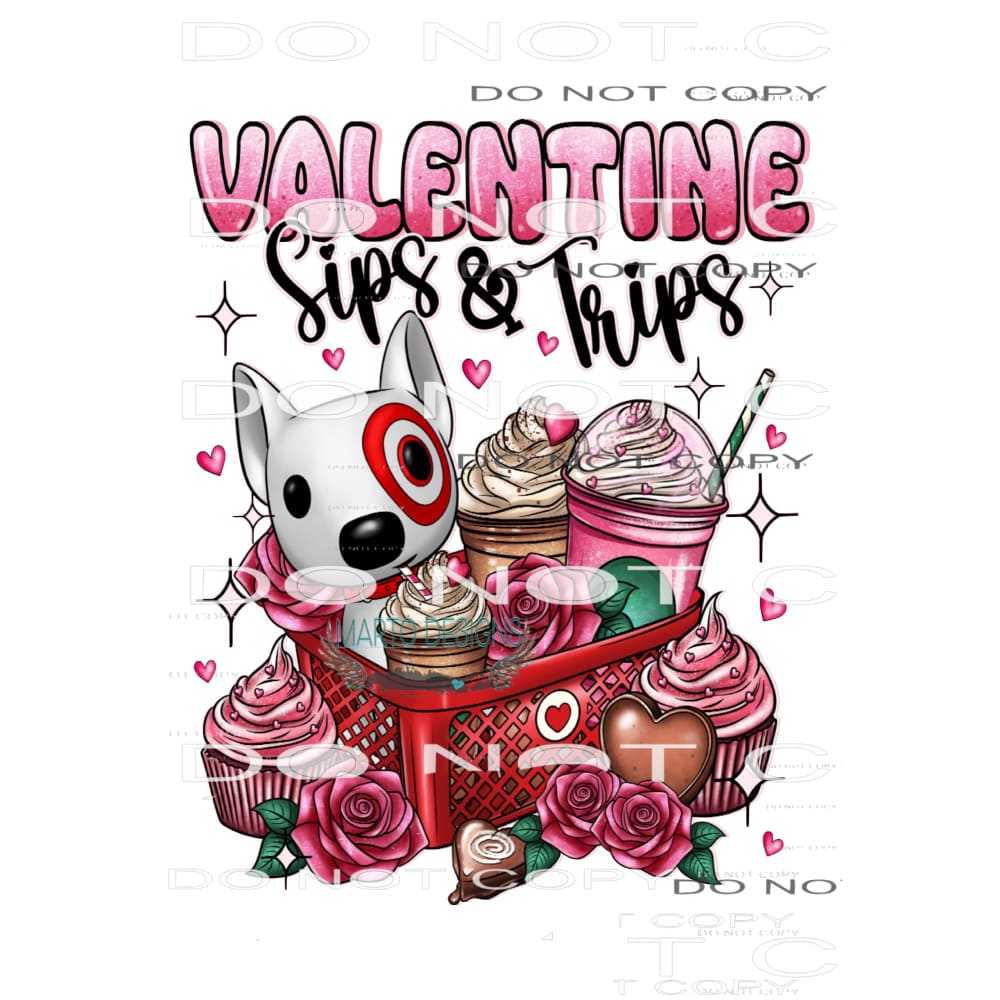 Valentines Sips And Tips #9282 Sublimation transfers - Heat