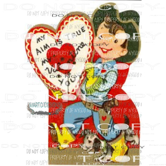 Vintage Valentine my aim is true Sublimation transfers Heat Transfer