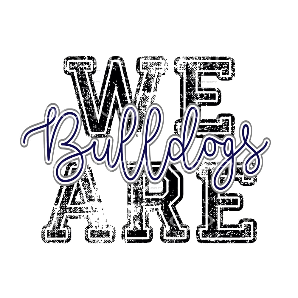 we are bulldogs navy and grey Sublimation transfers - Heat 