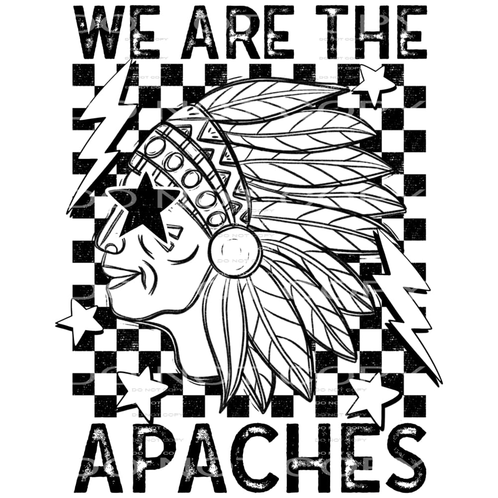 We Are The Apaches #5830 Sublimation transfers - Heat