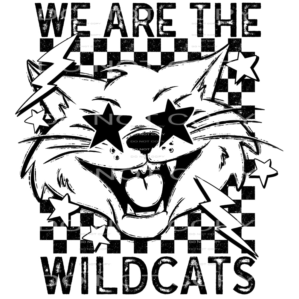 We Are The Bobcats #5654 Sublimation transfers - Heat