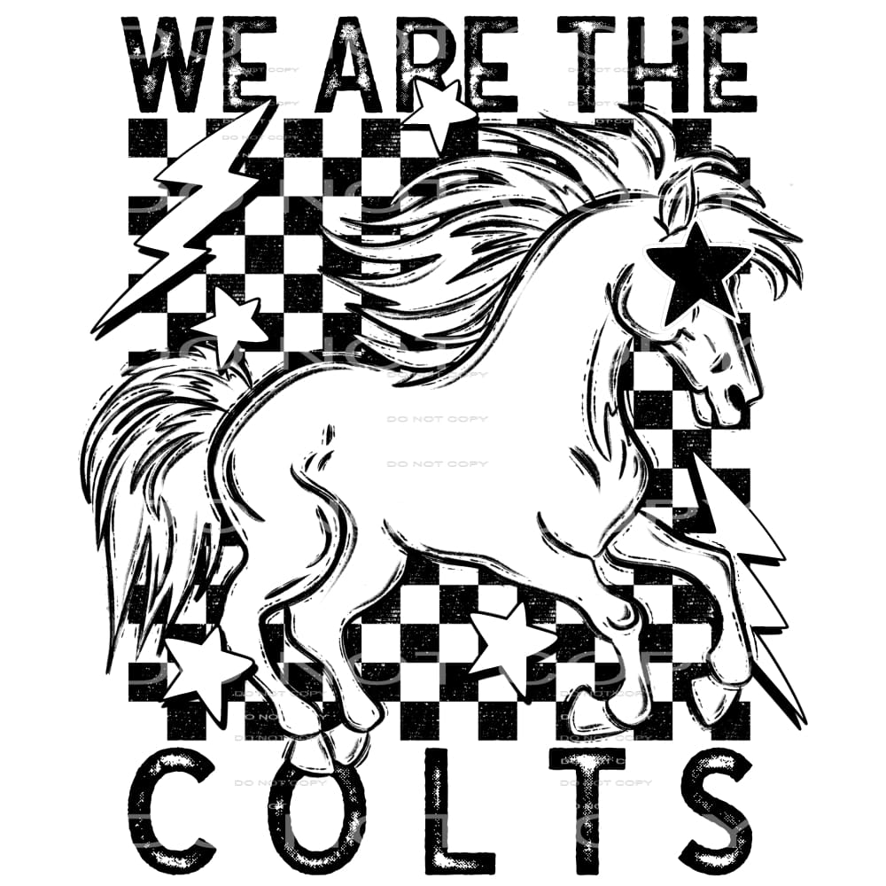 We Are The Colts #5643 Sublimation transfers - Heat Transfer