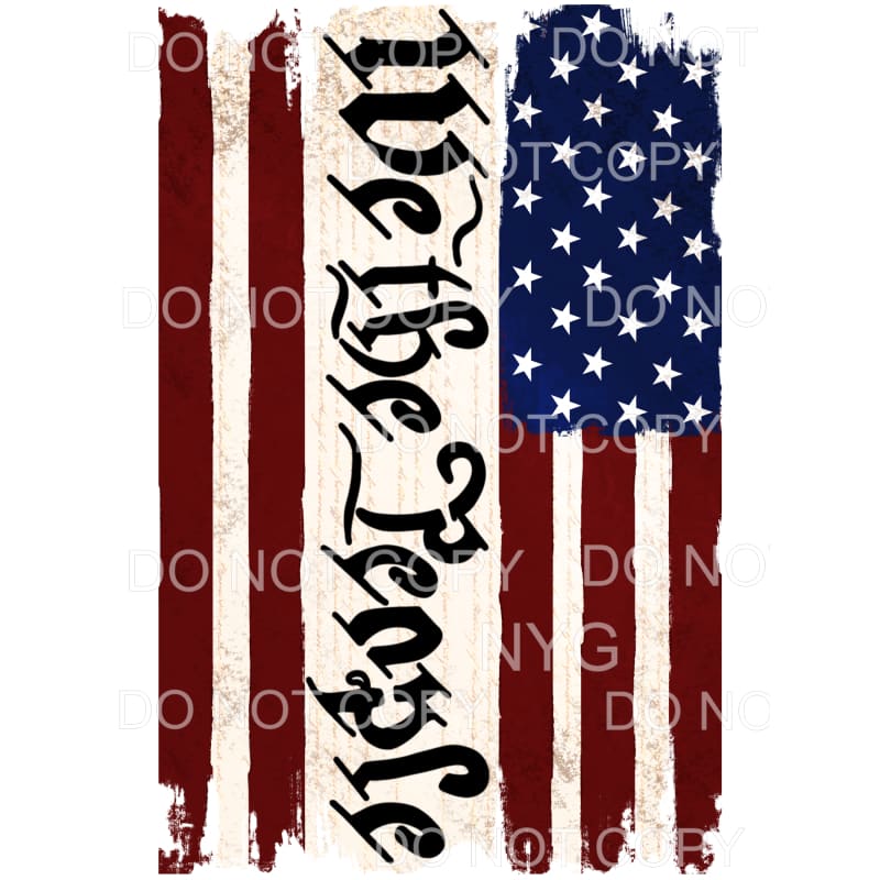 We The People American Flag USA #850 Sublimation transfers -