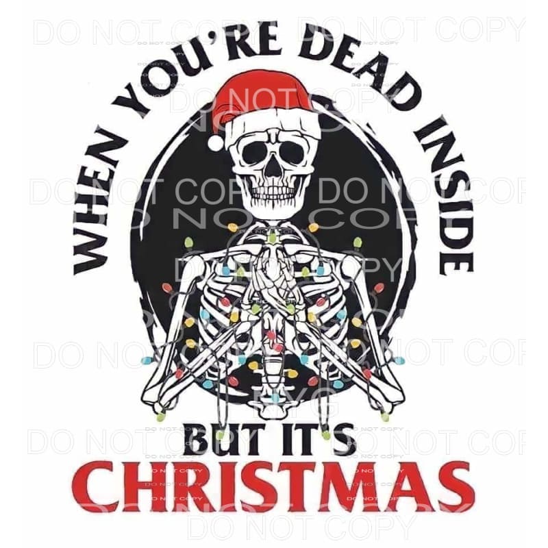 When You’re Dead Inside But It’s Christmas Skeleton Lights 