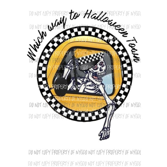 Which way to halloween town Sublimation transfers Heat Transfer