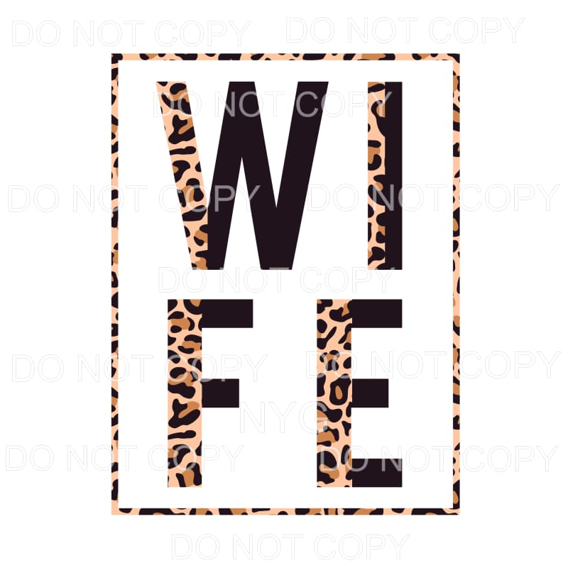 Wife Half Leopard Black Framed Sublimation transfers - Heat 