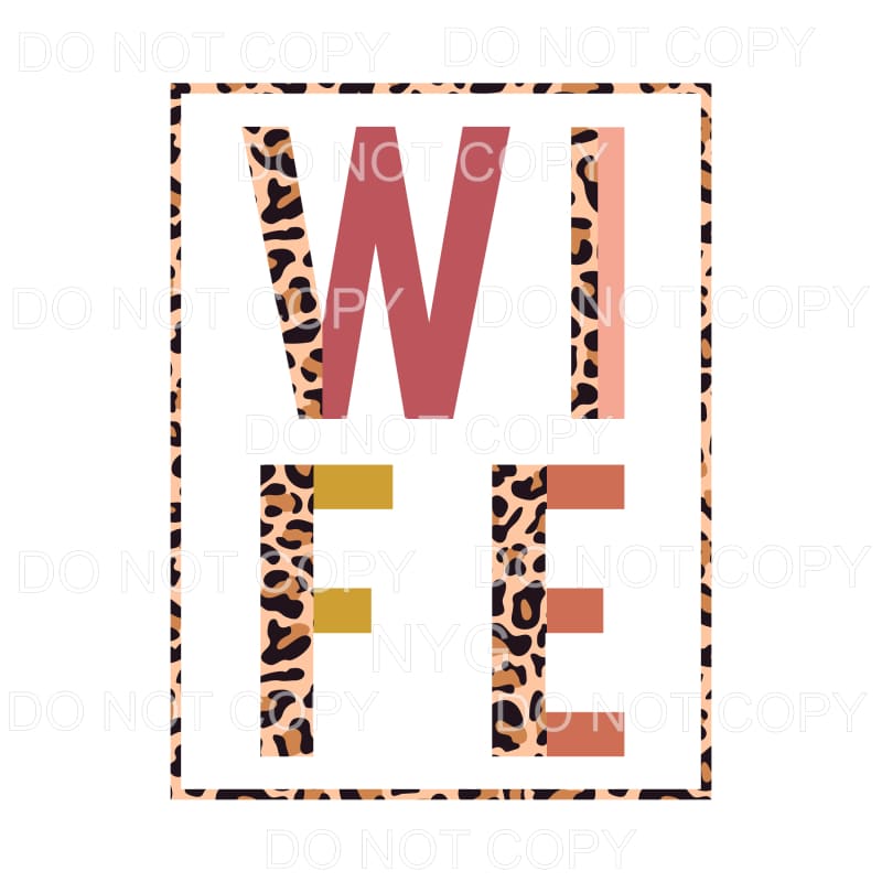Wife Half Leopard Framed Sublimation transfers - Heat 