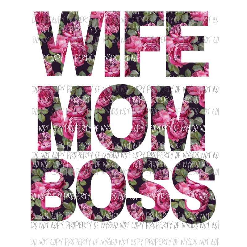 WIFE MOM BOSS Sublimation transfers Heat Transfer