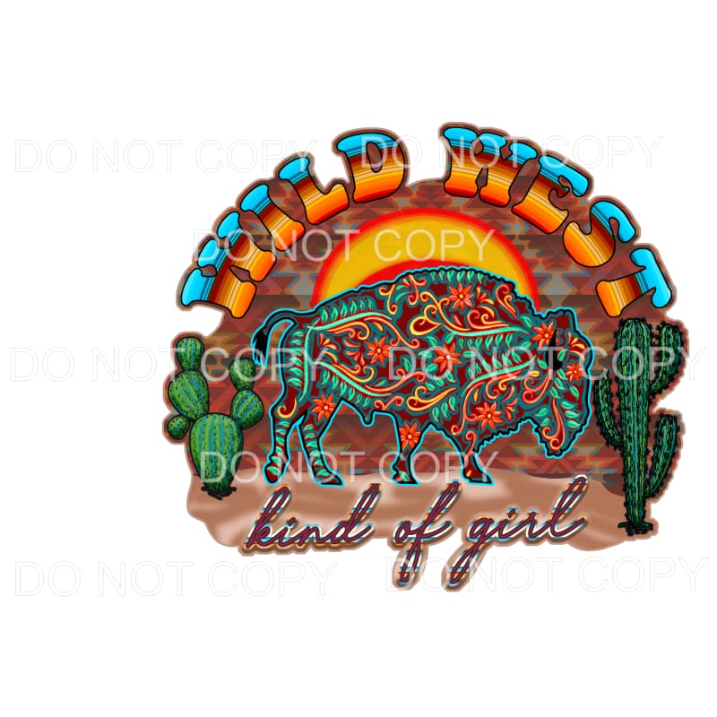 Wild West Kinda Girl Buffalo Bison Sublimation transfers - 