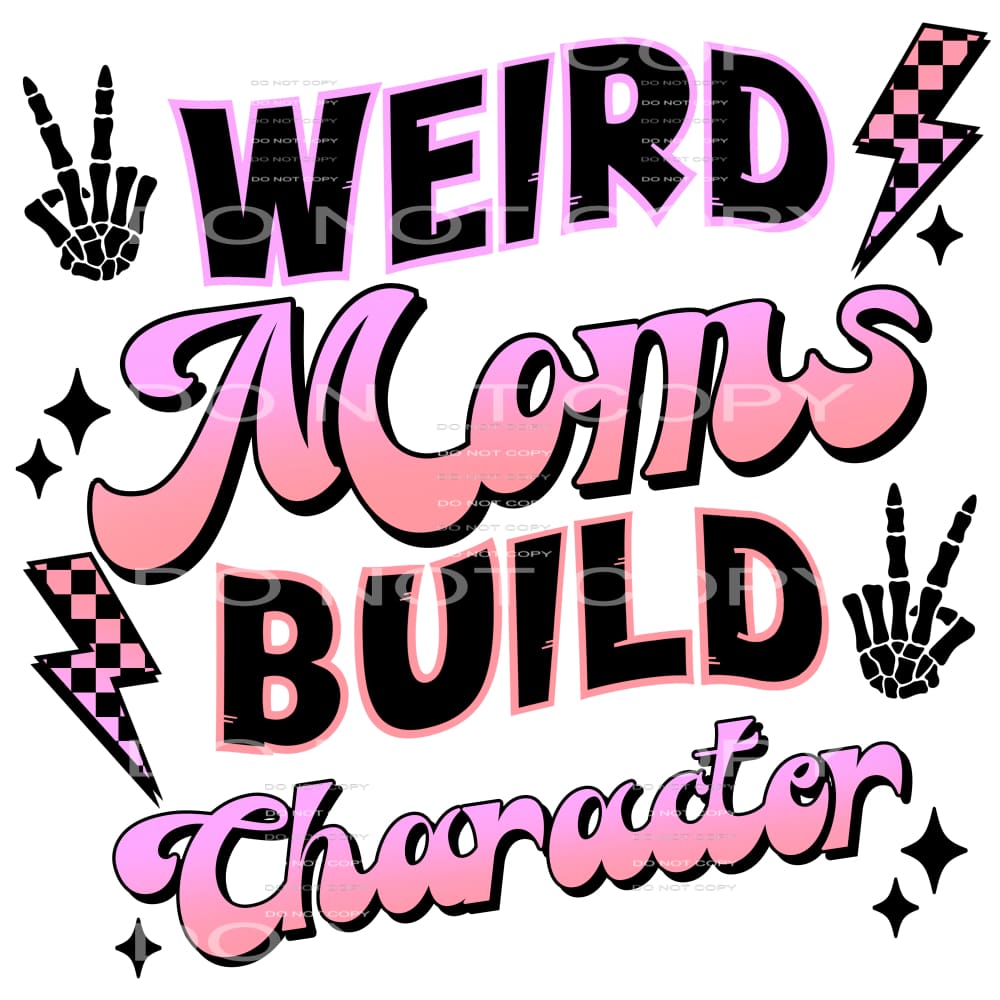 Wired Mom’s Build Character #4463 Sublimation transfers -