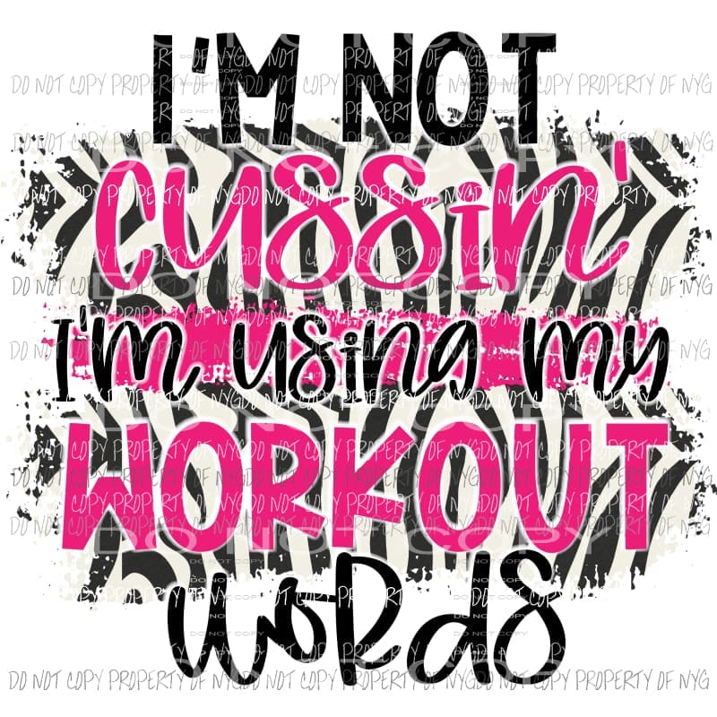 Workout Words #2 pink zebra Sublimation transfers Heat Transfer